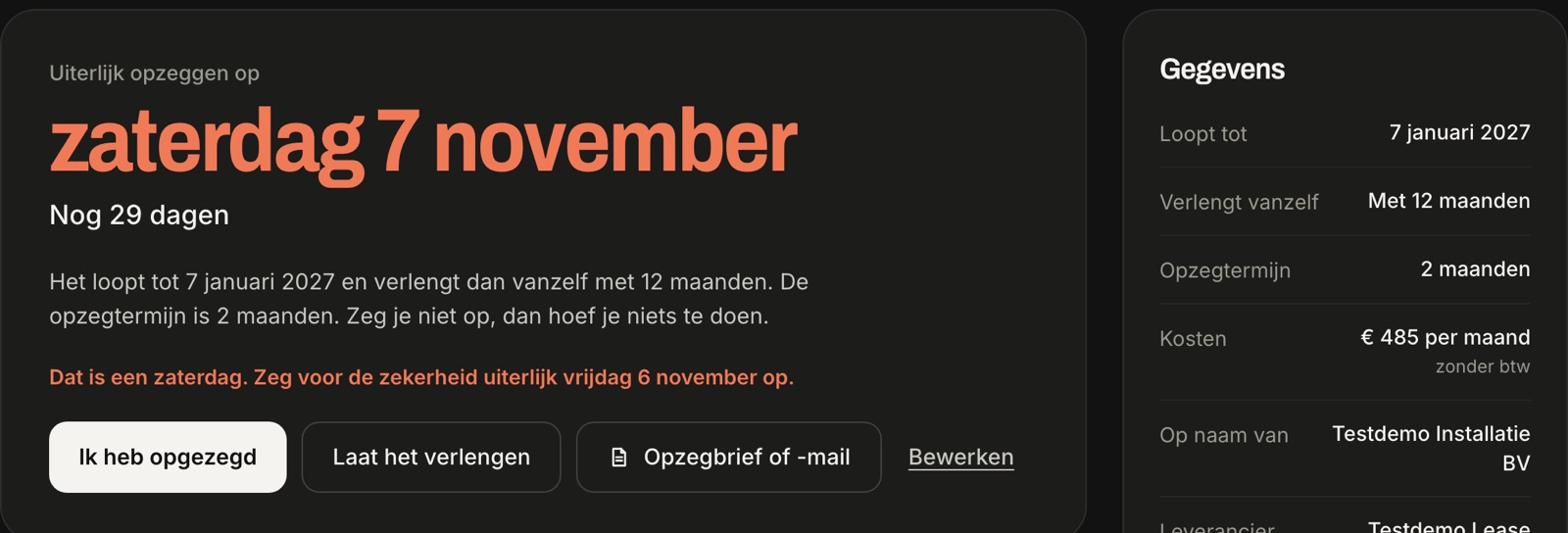 Een leasecontract in Subtimely: uiterlijk opzeggen op zaterdag 7 november, met een waarschuwing om voor de zekerheid vrijdag op te zeggen, en de knoppen Ik heb opgezegd, Laat het verlengen en Opzegbrief of -mail.